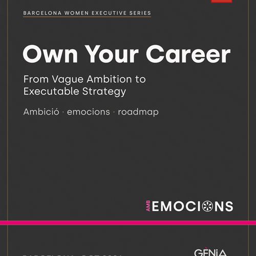 Own Your Career:  From Vague Ambition to an Executable Career Strategy