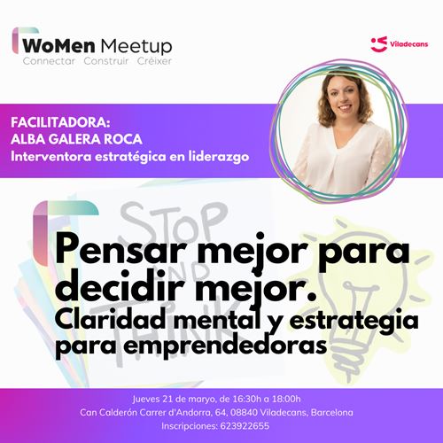 Pensar mejor para decidir mejor: claridad mental para emprendedoras