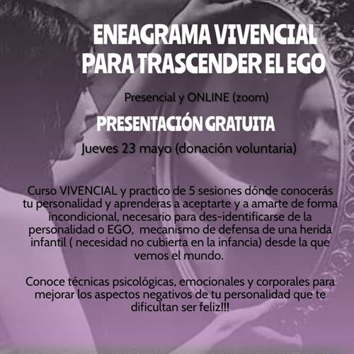 Presentación GRATUITA ENEAGRAMA VIVENCIAL PARA TRASCENDER EL EGO